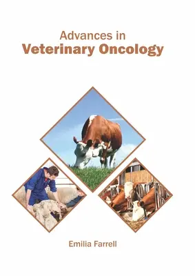 Avansuri în oncologia veterinară - Advances in Veterinary Oncology