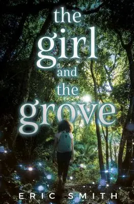 Fata și livada - The Girl and the Grove
