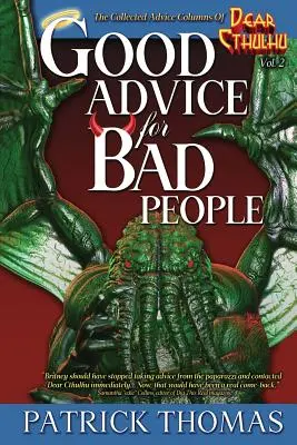 Sfaturi bune pentru oameni răi: o colecție Dear Cthulhu - Good Advice For Bad People: a Dear Cthulhu collection