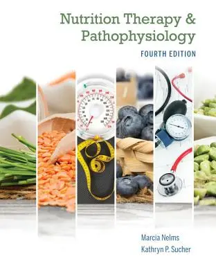 Terapia de nutriție și fiziopatologie Numai carte - Nutrition Therapy and Pathophysiology Book Only