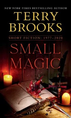 Mica magie: Ficțiune scurtă, 1977-2020 - Small Magic: Short Fiction, 1977-2020