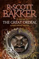 Marea încercare - Cartea 3 din Aspect-Empărat - Great Ordeal - Book 3 of the Aspect-Emperor