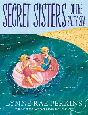 Surorile secrete ale mării sărate - Secret Sisters of the Salty Sea