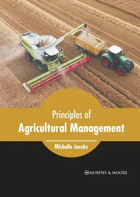 Principii de management agricol - Principles of Agricultural Management