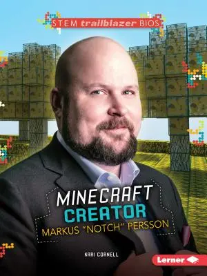 Creatorul Minecraft Markus Notch Persson - Minecraft Creator Markus Notch Persson