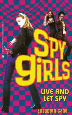 Trăiește și lasă spionii, 2 - Live and Let Spy, 2