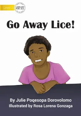 Pleacă păduchele - Go Away Lice