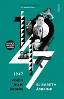 1947 - când începe prezentul - 1947 - when now begins
