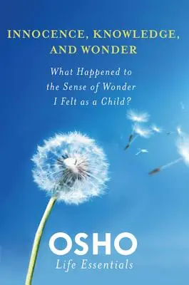 Inocență, cunoaștere și minune - Innocence, Knowledge, and Wonder