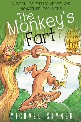 Pârțul maimuței - The Monkey's Fart
