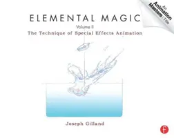Magia elementară, volumul II - Tehnica animației cu efecte speciale - Elemental Magic, Volume II - The Technique of Special Effects Animation