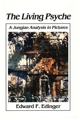 Psyche vie: O analiză jungiană în imagini Psihoterapie - Living Psyche: A Jungian Analysis in Pictures Psychotherapy