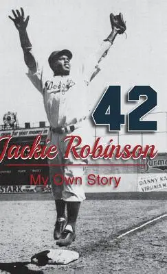 Jackie Robinson: Povestea mea - Jackie Robinson: My Own Story