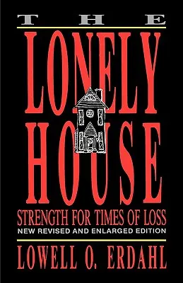 Casa singuratică - The Lonely House