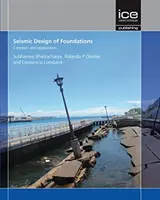 Proiectarea seismică a fundațiilor: Concepte și aplicații - Seismic Design of Foundations: Concepts and applications