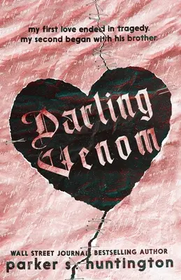 Veninul iubitului: A Best Friend's Brother Romance - Darling Venom: A Best Friend's Brother Romance