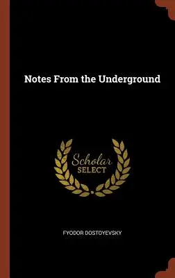 Însemnări din subteran - Notes from the Underground