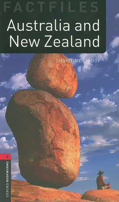 Oxford Bookworms Factfiles: Australia and New Zealand: Nivelul 3: Vocabular de 1000 de cuvinte - Oxford Bookworms Factfiles: Australia and New Zealand: Level 3: 1000-Word Vocabulary