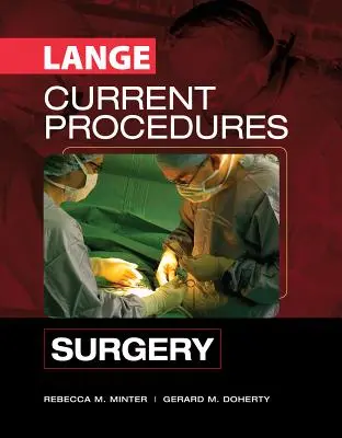 Proceduri actuale: Chirurgie - Current Procedures: Surgery
