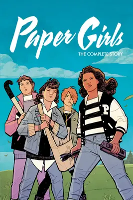 Paper Girls: Povestea completă - Paper Girls: The Complete Story