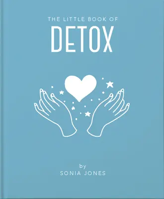 Mica carte a detoxifierii - The Little Book of Detox