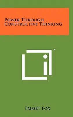 Puterea prin gândire constructivă - Power Through Constructive Thinking