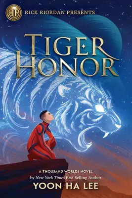 Onoarea tigrului (un roman din Mii de lumi) - Tiger Honor (a Thousand Worlds Novel)