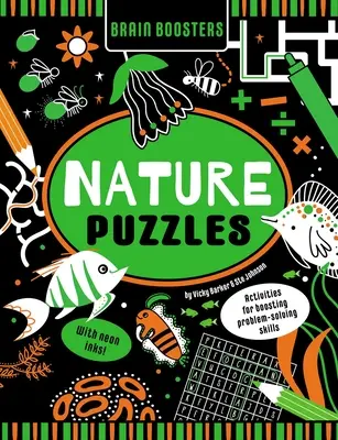 Brain Boosters Nature Puzzles (cu culori neon) Carte de activități de învățare pentru copii: Activități pentru stimularea abilităților de rezolvare a problemelor - Brain Boosters Nature Puzzles (with Neon Colors) Learning Activity Book for Kids: Activities for Boosting Problem-Solving Skills