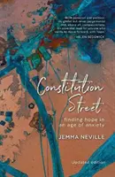 Constitution Street - Găsirea speranței într-o epocă a anxietății - Constitution Street - Finding Hope in an Age of Anxiety