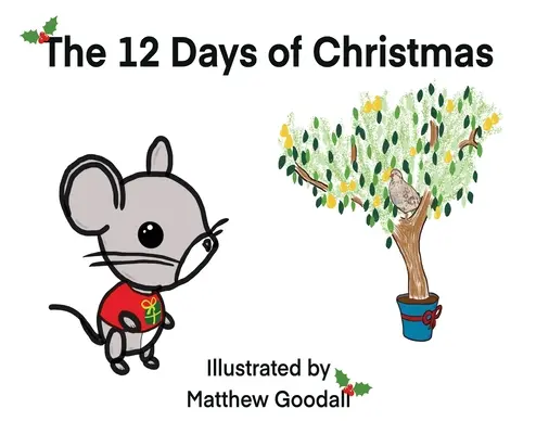 Cele douăsprezece zile de Crăciun - The Twelve Days of Christmas