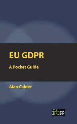 Eu Gdpr: Un ghid de buzunar - Eu Gdpr: A Pocket Guide