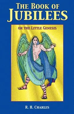 Cartea Jubileelor - The Book of Jubilees