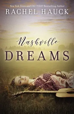 Visuri din Nashville - Nashville Dreams