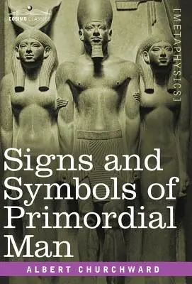 Semnele și simbolurile Omului Primordial - Signs and Symbols of Primordial Man