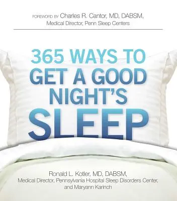 365 de moduri de a dormi bine noaptea - 365 Ways to Get a Good Night's Sleep