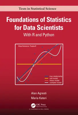 Bazele statisticii pentru cercetătorii de date: Cu R și Python - Foundations of Statistics for Data Scientists: With R and Python