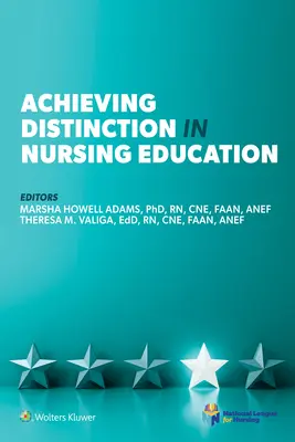Atingerea distincției în educația medicală - Achieving Distinction in Nursing Education