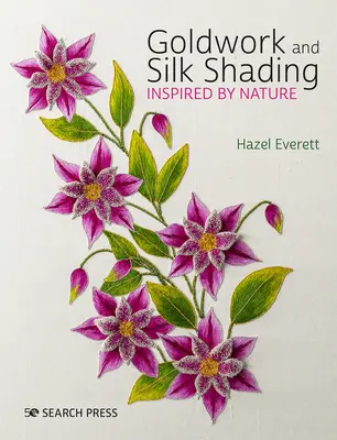 Goldwork și Silk Shading inspirate de natură - Goldwork and Silk Shading Inspired by Nature