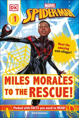 Marvel Spider-Man: Miles Morales la salvare!: Faceți cunoștință cu uimitorul Web-Slinger! - Marvel Spider-Man: Miles Morales to the Rescue!: Meet the Amazing Web-Slinger!