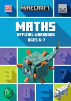 Minecraft Maths Ages 6-7 - Manual de lucru oficial - Minecraft Maths Ages 6-7 - Official Workbook