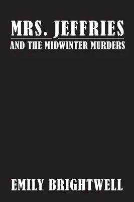 Doamna Jeffries și crimele din mijlocul iernii (Mrs. Jeffries and the Midwinter Murders) - Mrs. Jeffries and the Midwinter Murders