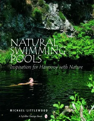 Piscine naturale: - Natural Swimming Pools: