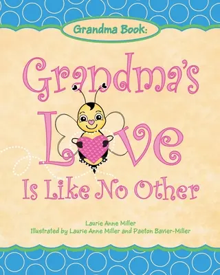 Dragostea bunicii nu se compară cu nicio alta - Grandma's Love Is Like No Other