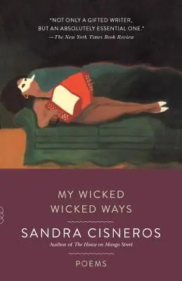 My Wicked Wicked Ways: Poezii - My Wicked Wicked Ways: Poems