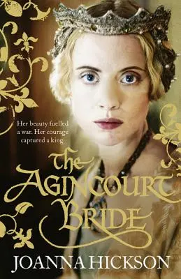 Mireasa de la Agincourt - The Agincourt Bride