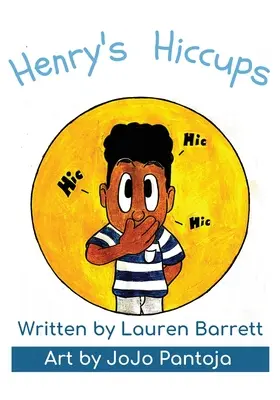 Sughițul lui Henry - Henry's Hiccups