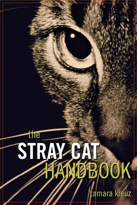 Manualul pisicii vagabonde - The Stray Cat Handbook