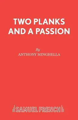Două scânduri și o pasiune - Two Planks and A Passion