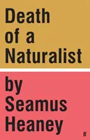 Moartea unui naturalist - Death of a Naturalist