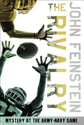 Rivalitatea: Mystery at the Army-Navy Game (the Sports Beat, 5) - The Rivalry: Mystery at the Army-Navy Game (the Sports Beat, 5)